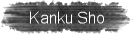 Kanku Sho
